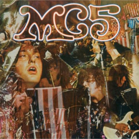 LP MC5 – Kick Out The Jams